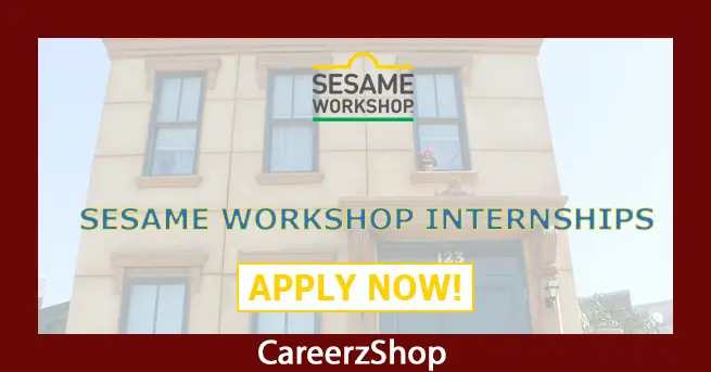Sesame Workshop Internship